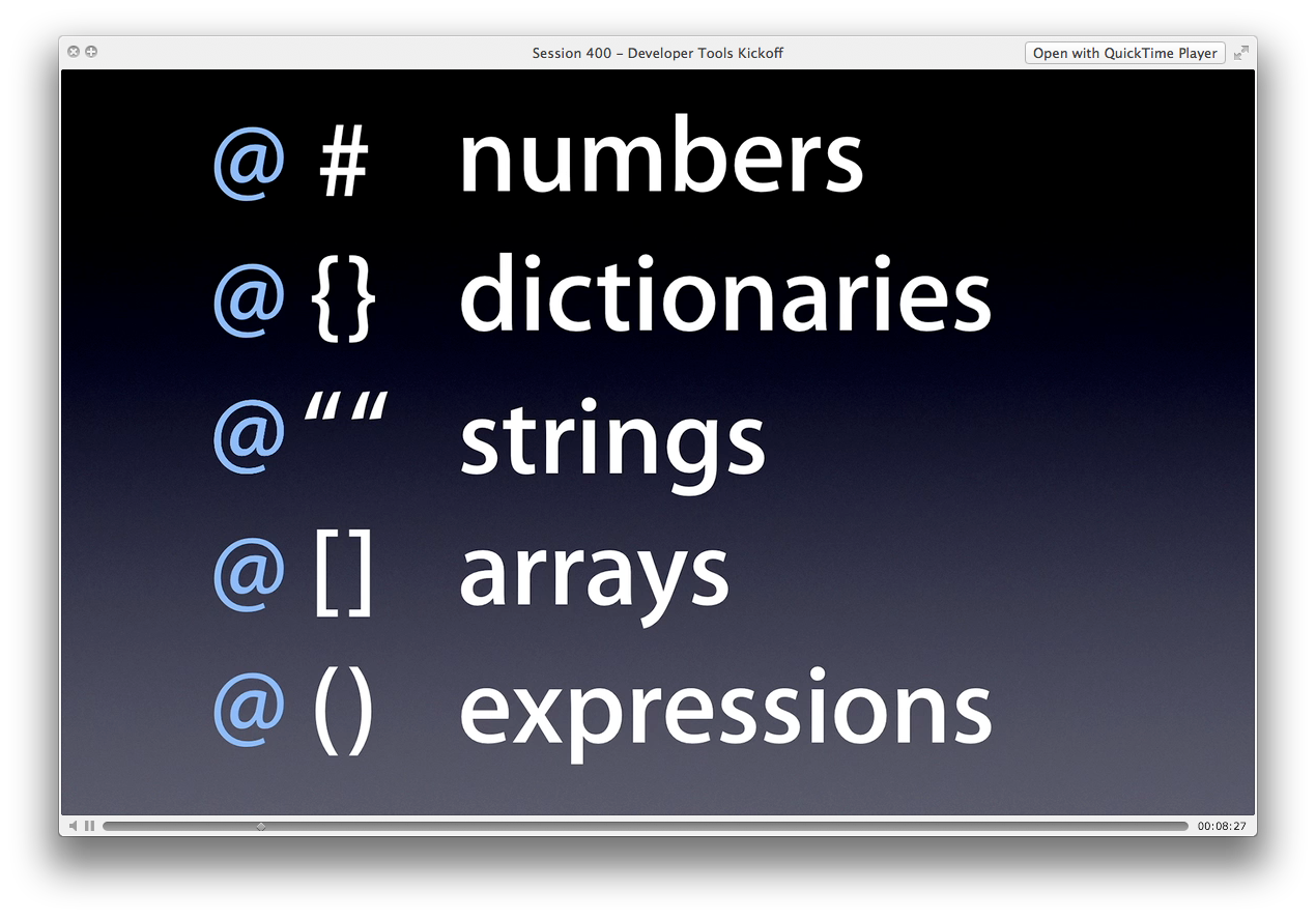 @# numbers, @{} dictionaries, @"" strings, @[] arrays, @() expressions