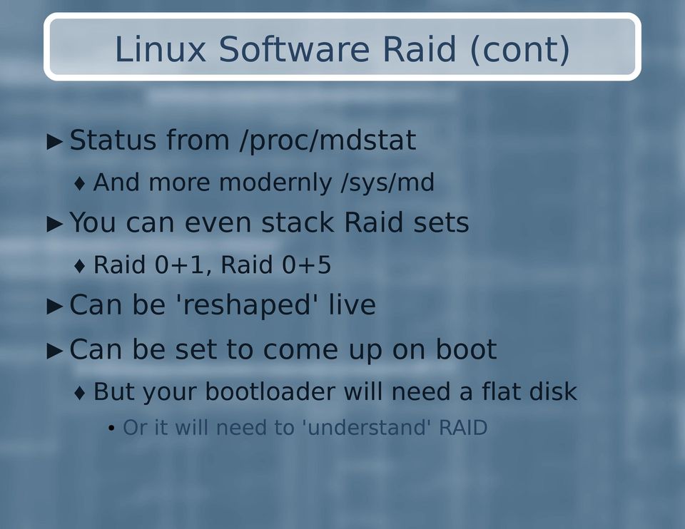 The Software-RAID HOWTO, 2000, Jakob Østergaard (перевод на русский), Часть 2