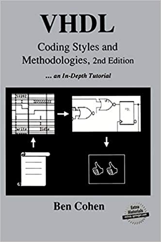 VHDL Coding Styles and Methodologies by Ben Cohen 