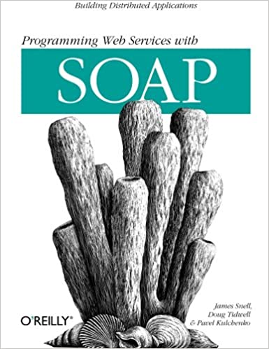 Programming Web Services with SOAP 