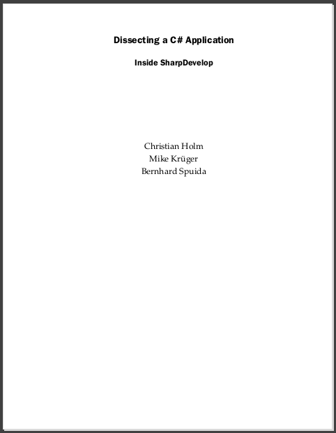 Dissecting a C# Application Inside SharpDevelop. Christian Holm