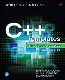 C++ Templates. David Vandevoorde, Nicolai M. Josuttis, Douglas Gregor