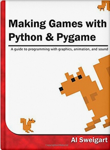 Making Games with Python & Pygame. Al Sueigart