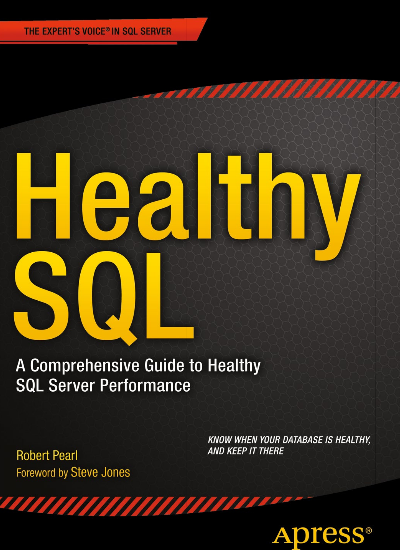 Healthy SQL. Robert Pearl